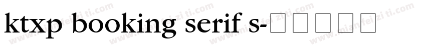ktxp booking serif s字体转换